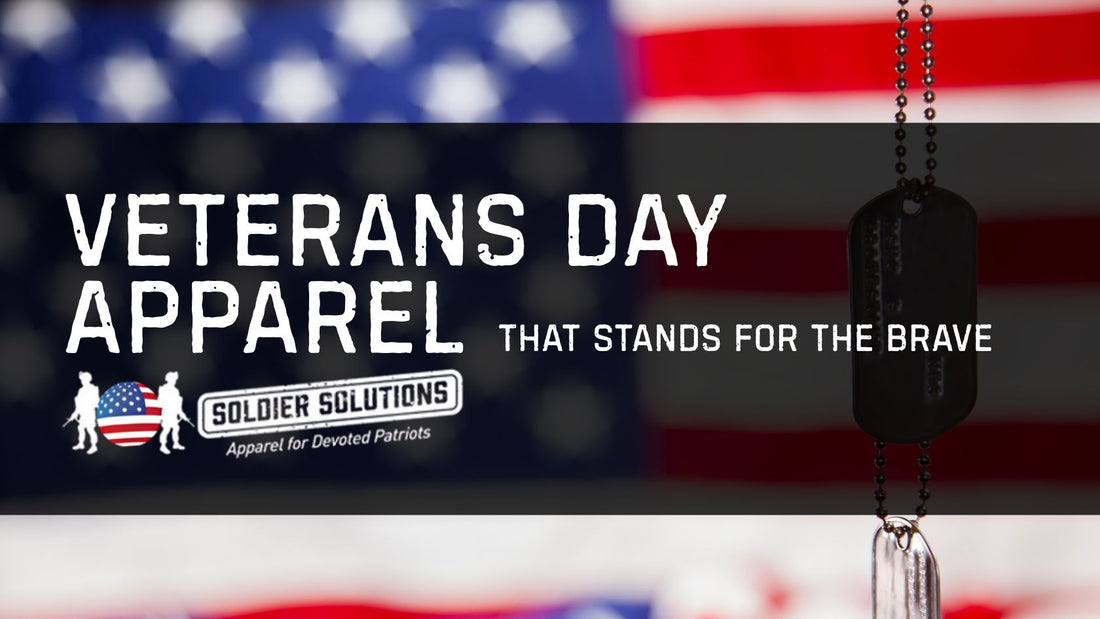 Veterans Day Apparel That Stands for the Brave