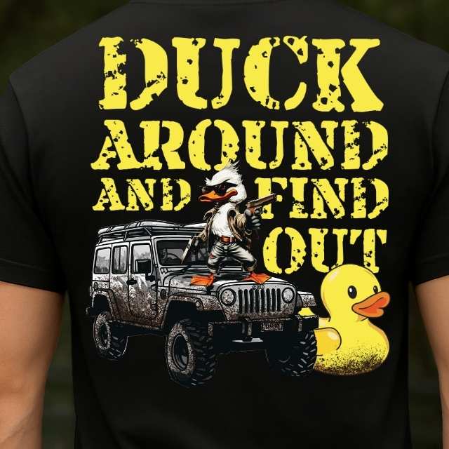 Close-up of Duck Around and Find Out graphic featuring armed duck, Jeep, and rubber duck