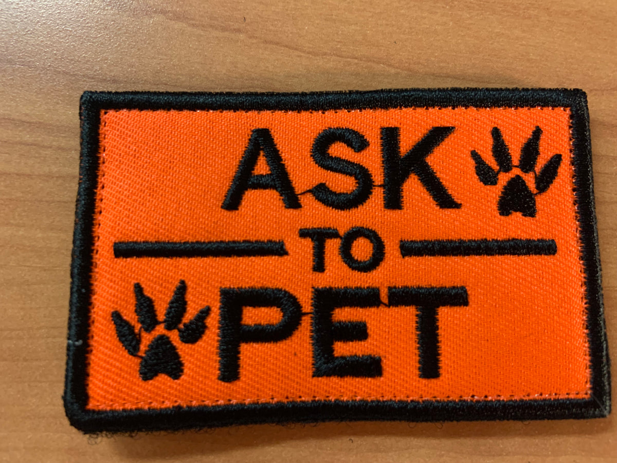 Ask to Pet Velcro Patch (4.5 x 1.5)