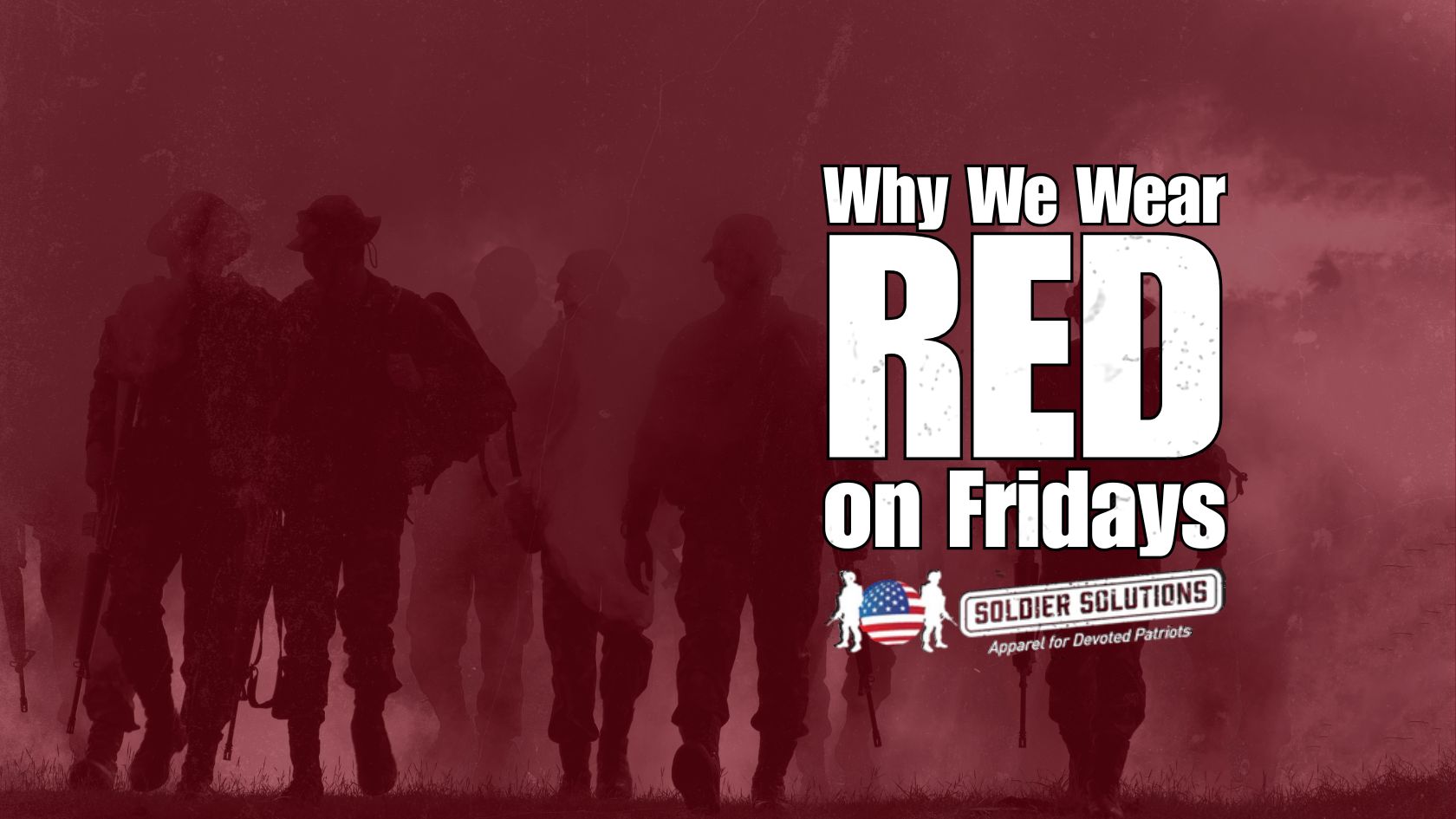 Why We Wear RED on Fridays: Remember Everyone Deployed β Soldier ...