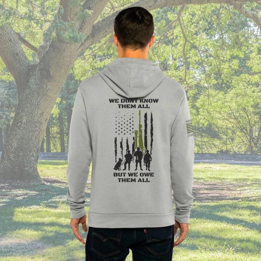 Men's tribute hoodie with We Don’t Know Them All But We Owe Them All military graphic