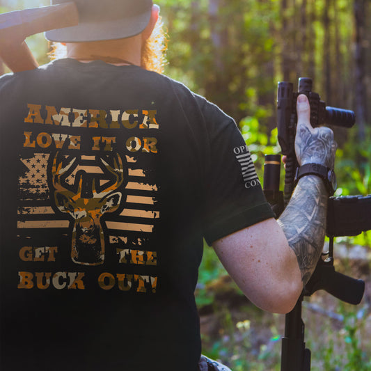 America, Love it or Get the Buck Out!