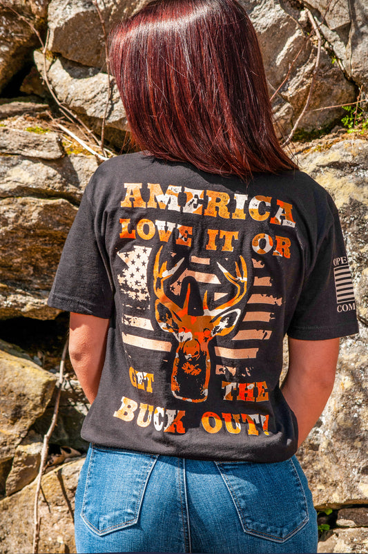 America, Love it or Get the Buck Out!