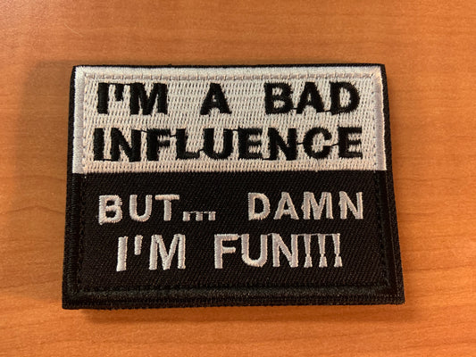 I'm a Bad Influence Patch