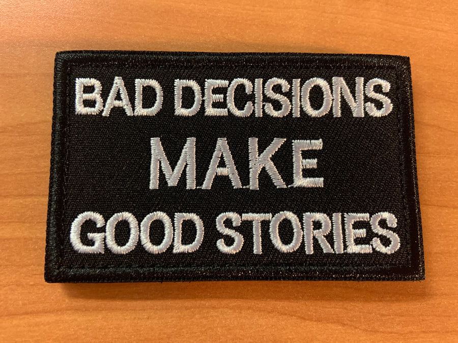 Bad Decisions Patch