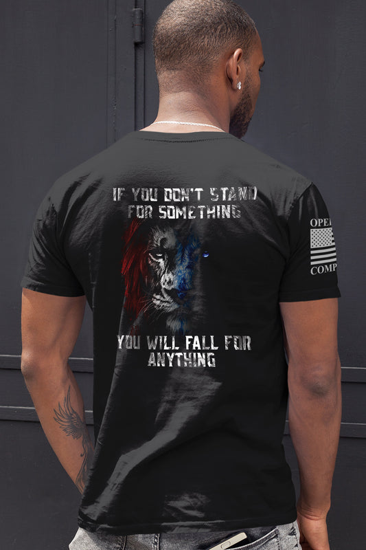 Patriotic men’s t-shirt with lion illustration and motivational quote ‘If you don’t stand for something, you will fall for anything’ on the back.